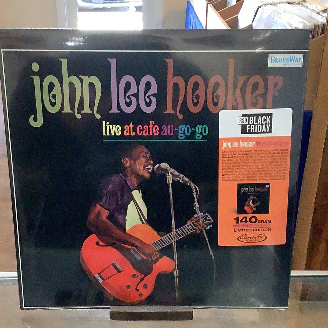 John Lee Hooker - Live At The Cafe Au-Go-Go (Black Friday RSD Exclusive)