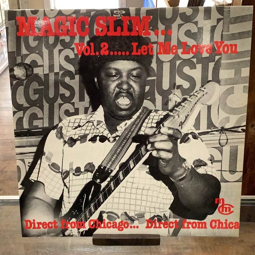 Magic Slim - Vol. 2…. Let Me Love You (Used)