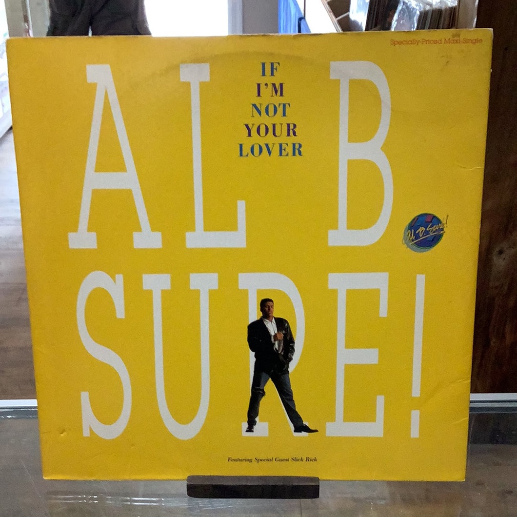 Al B. Sure! - If I’m Not Your Lover 12” (Used)
