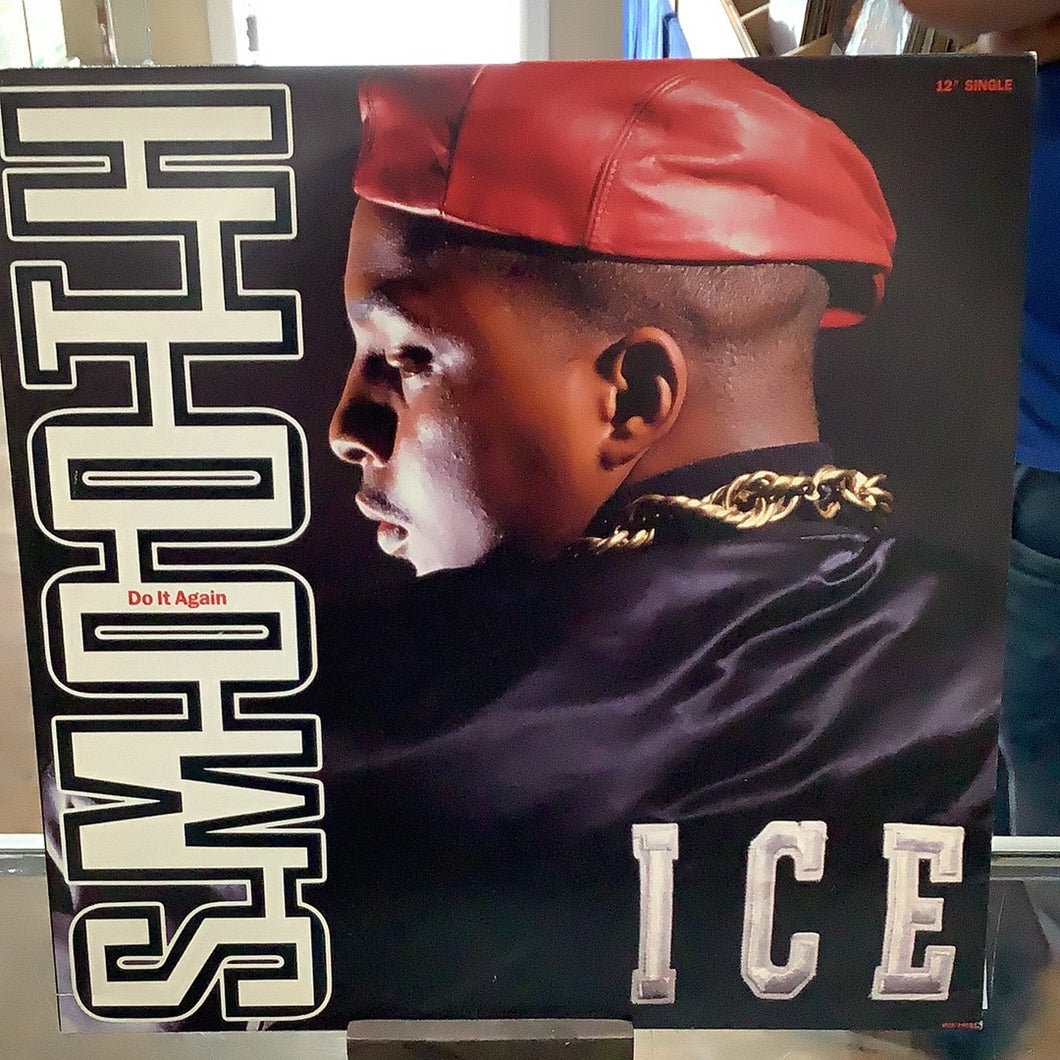 Smooth Ice - Do It Again 12” (Gold Stamp Promo) (Used)