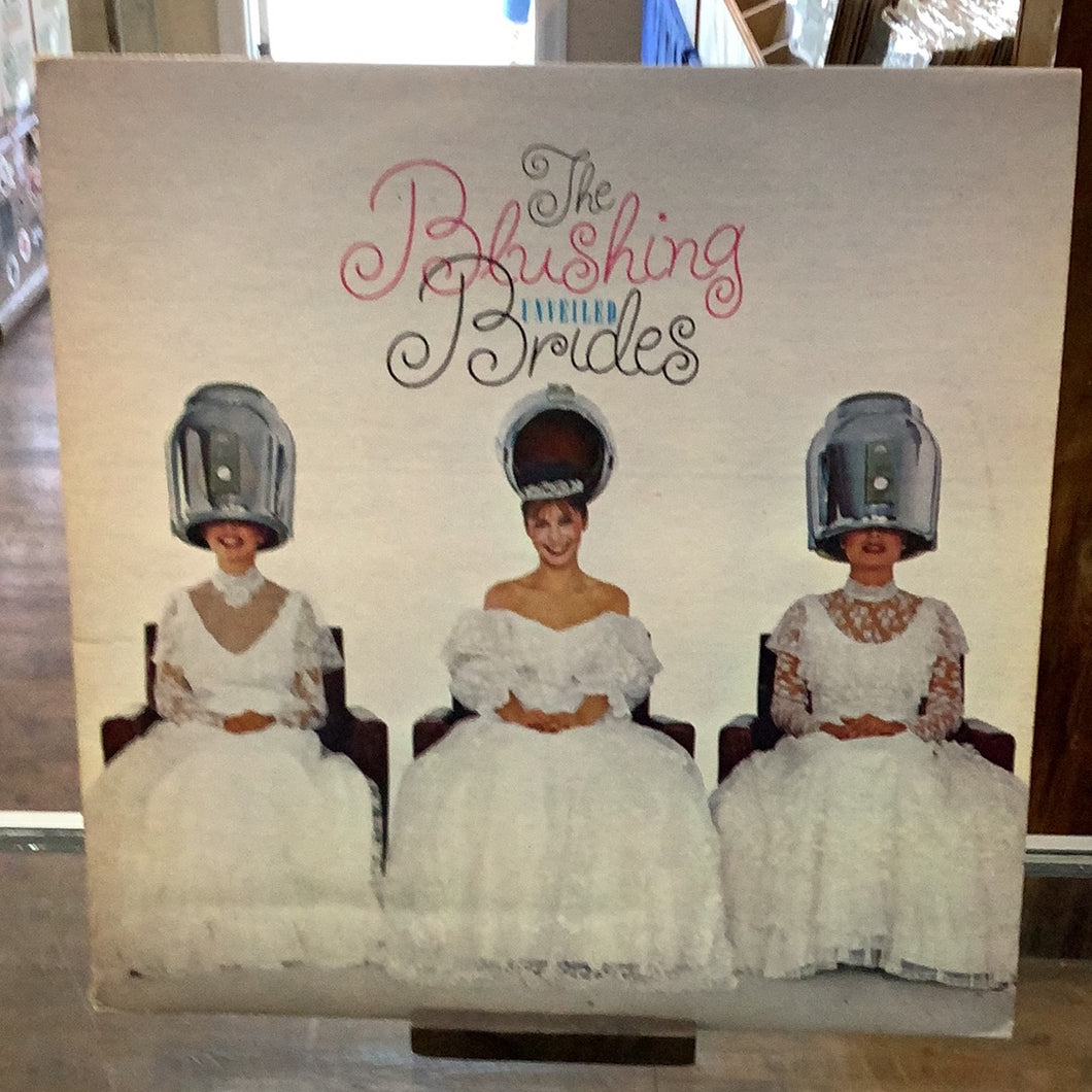 The Blushing Brides - Unvieled Brides (Used)