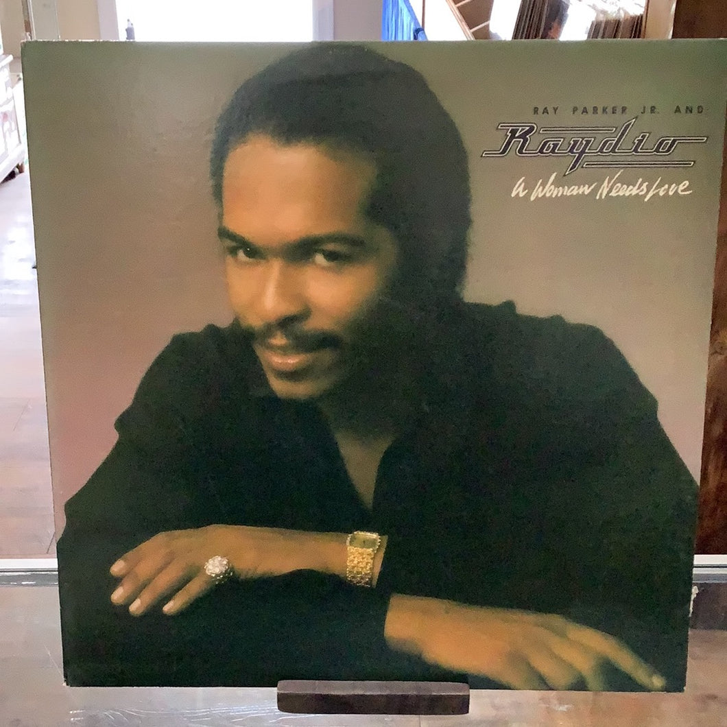 Ray Parker Jr. And Raydio - A Woman Needs Love (Used)
