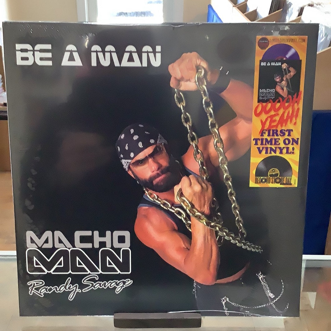 Macho Man Randy Savage - Be A Man RSD 2023