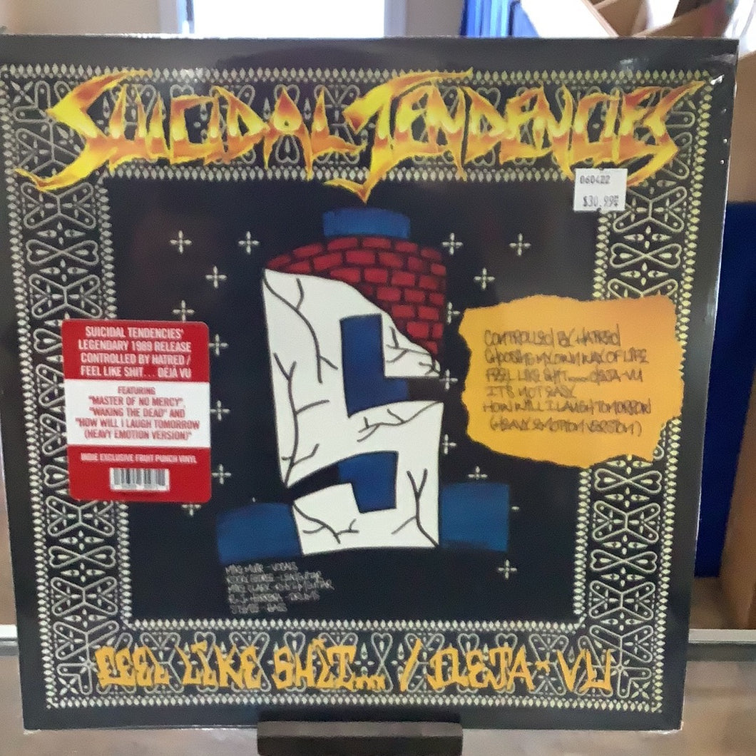 Suicidal Tendencies - Controlled By Hatred / Feel Like Shit